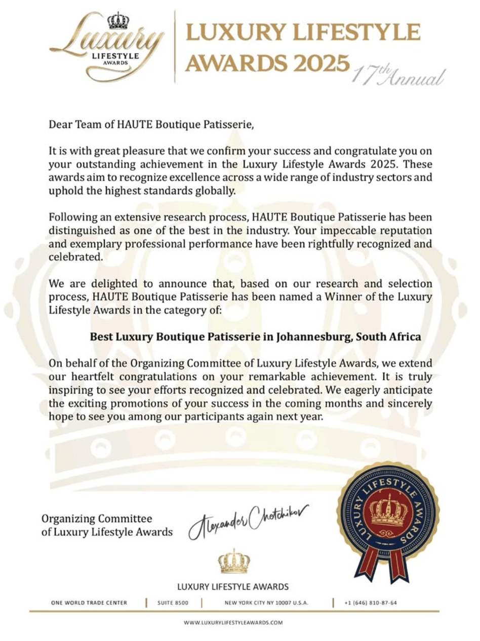 HAUTE Boutique Patisserie's Luxury Lifestyle Awards 2025 winner's letter, Best Luxury Boutique Patisserie in Johannesburg, South Africa